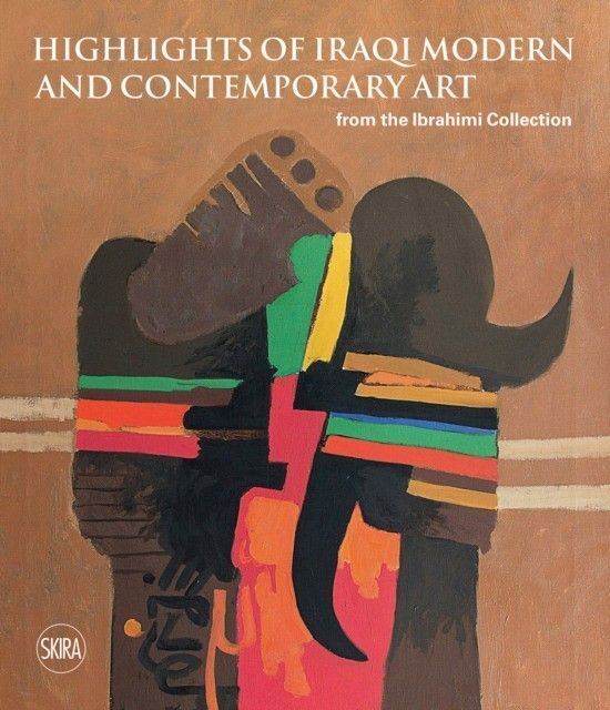 Highlights on Iraqi Modern and Contemporary Art from the Ibrahimi Collection Highlights on Iraqi Modern and Contemporary Art from the Ibrahimi Collection