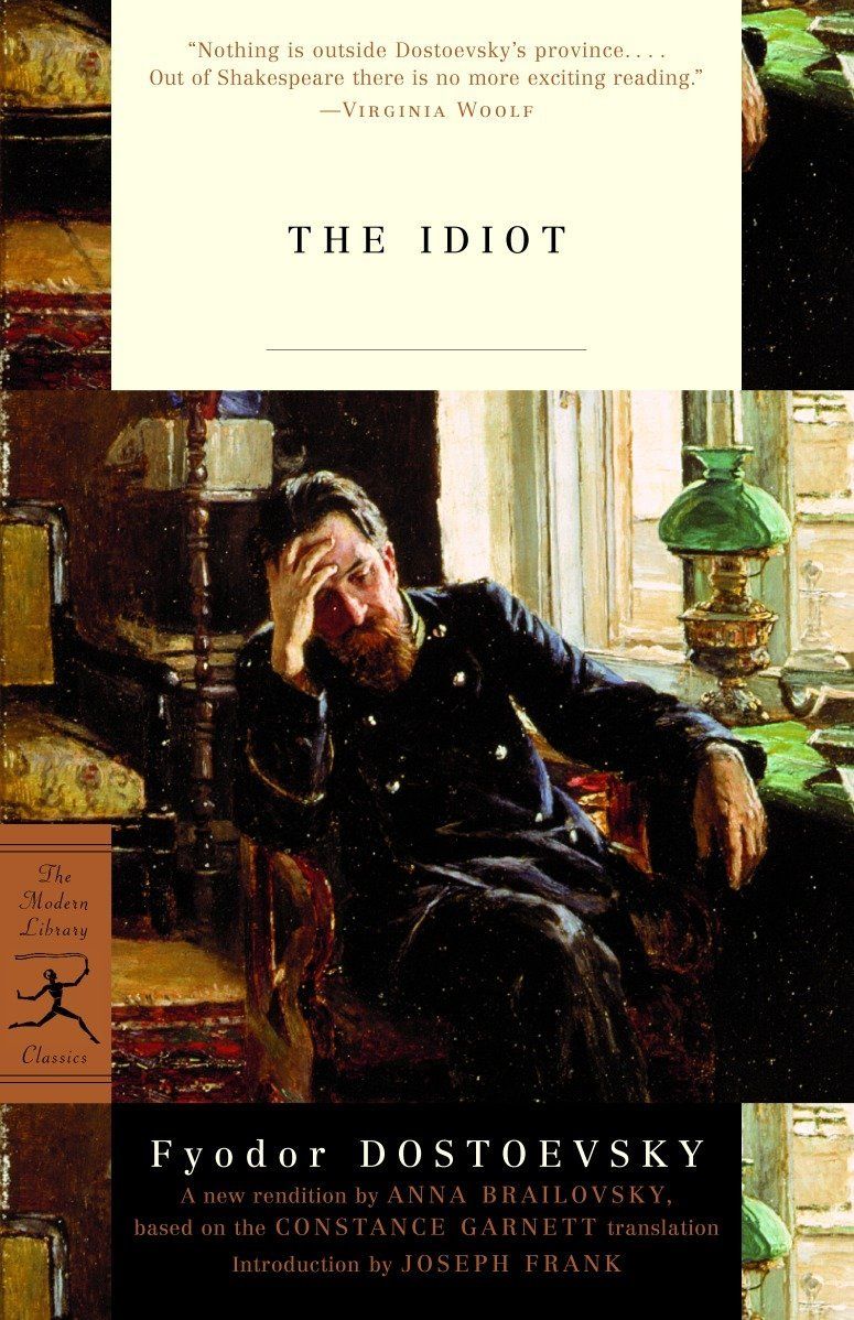 The Idiot (Modern Library Classics) The Idiot (Modern Library Classics)