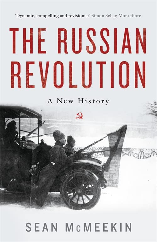 The Russian Revolution: A New History The Russian Revolution: A New History