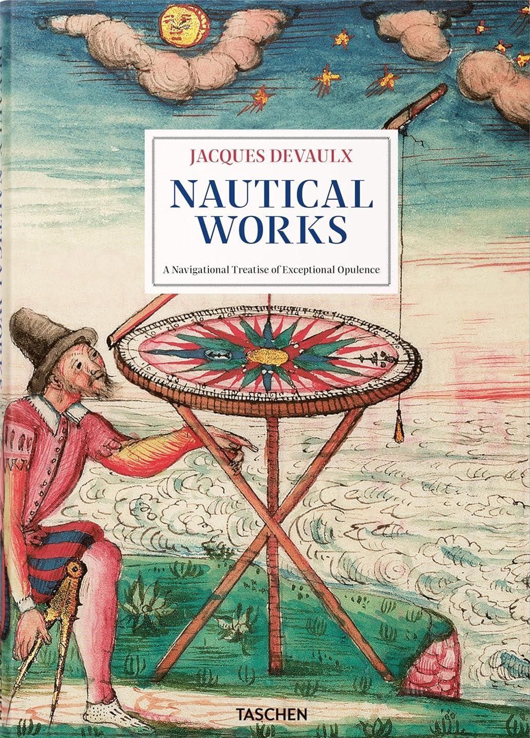 Nautical Works. Jacques Devaulx