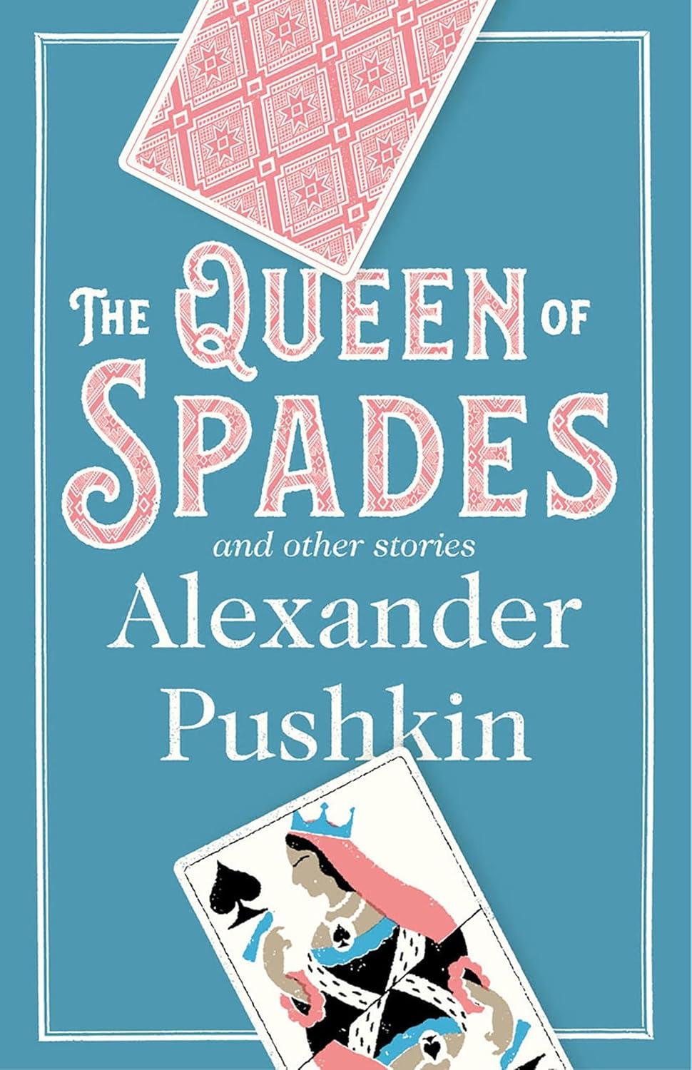 The Queen of Spades: and Other Stories