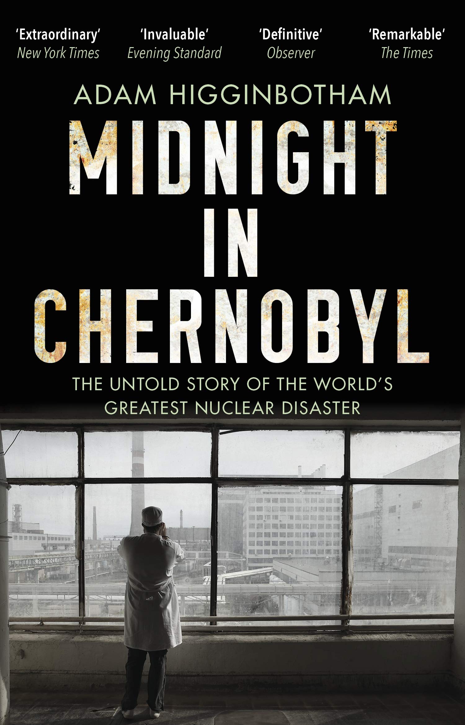 Midnight in Chernobyl Midnight in Chernobyl
