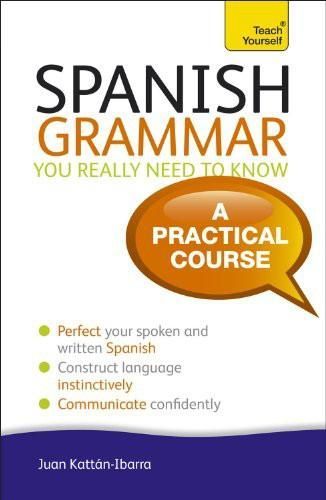 Spanish Grammar You Really Need To  Know