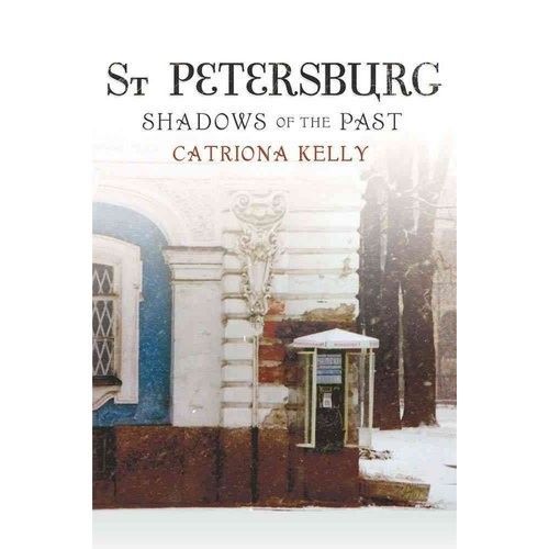 St Petersburg: Shadows of the Past HC St Petersburg: Shadows of the Past HC
