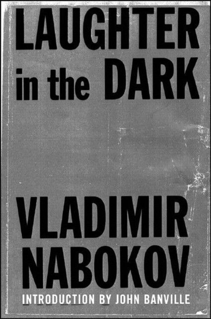 Laughter in the dark Laughter in the dark