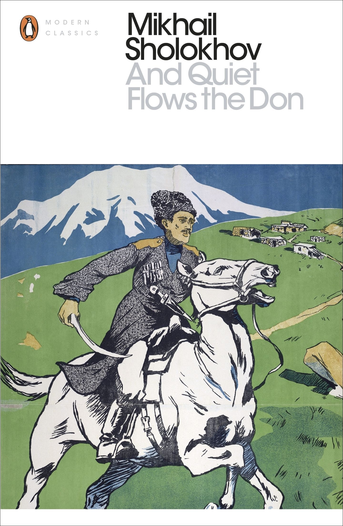And Quiet Flows the Don And Quiet Flows the Don