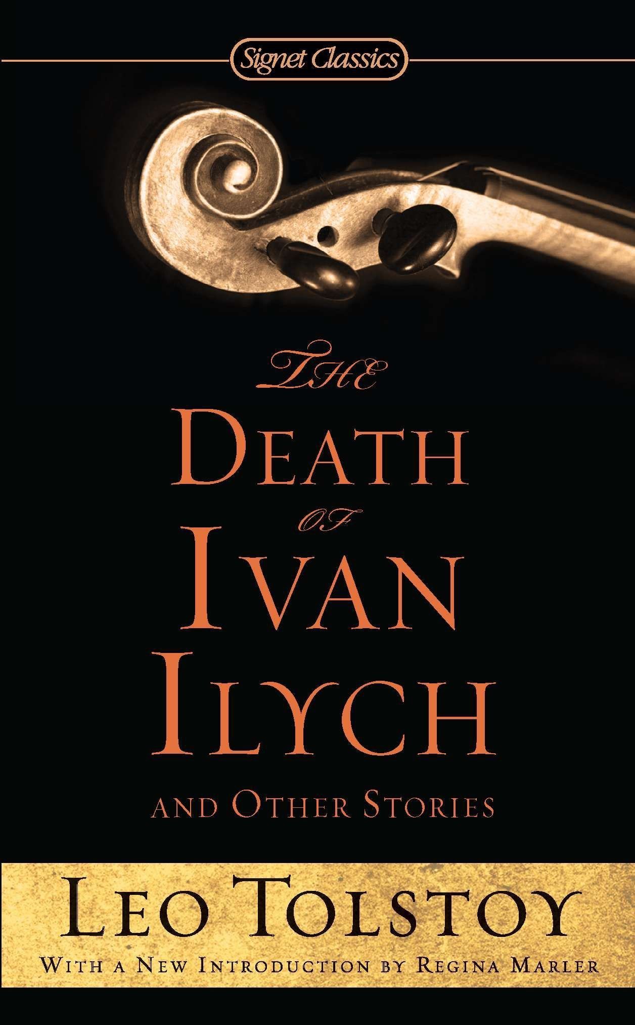 The Death of Ivan Ilych and Other Stories The Death of Ivan Ilych and Other Stories