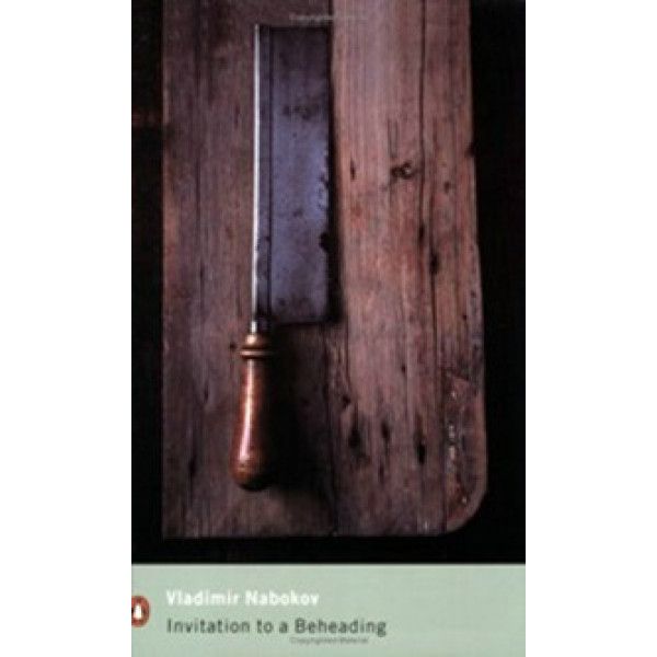 Invintation to a Beheading Invintation to a Beheading