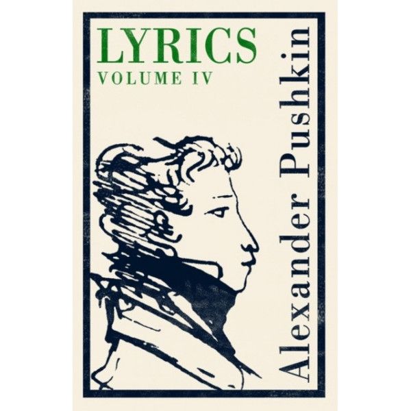 Lyrics: Volume IV (1829-37) Lyrics: Volume IV (1829-37)