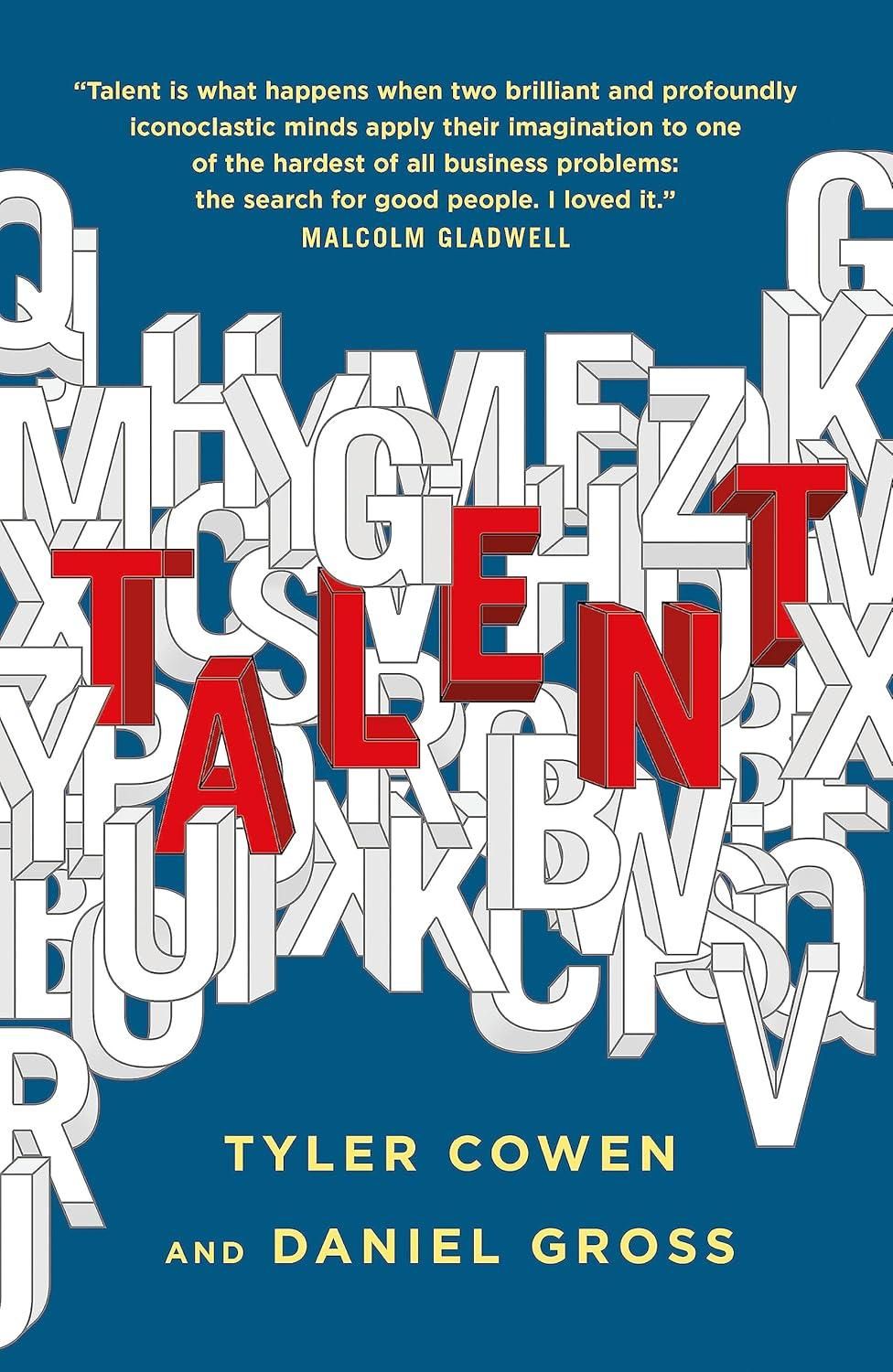 Talent: How to Identify Energizers, Creatives, and Winners Around the World HC