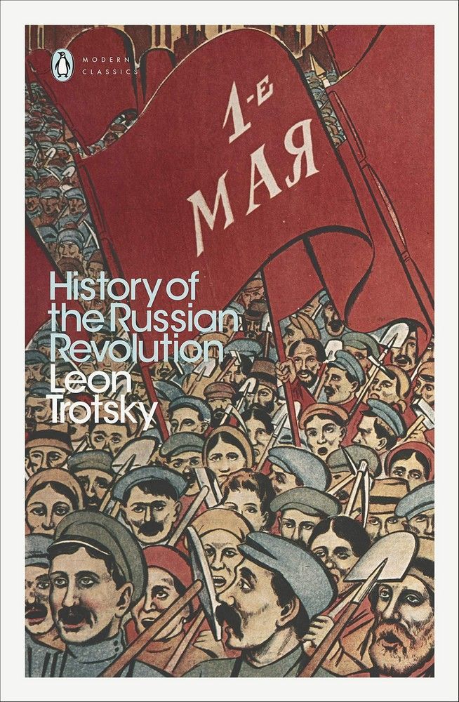 History of the Russian Revolution History of the Russian Revolution