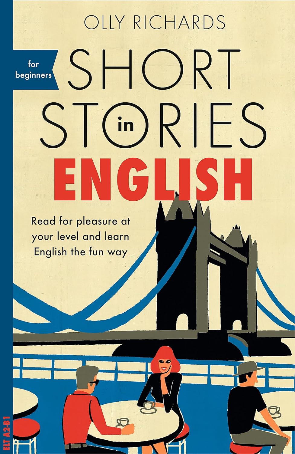 Short Stories in English for Beginners Short Stories in English for Beginners