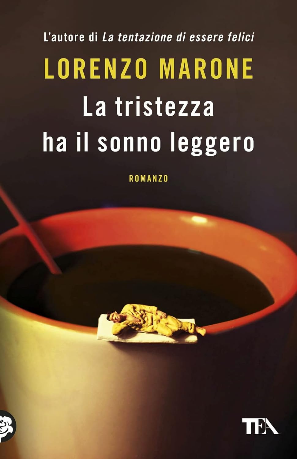 La Tristezza ha il sonno leggero La Tristezza ha il sonno leggero