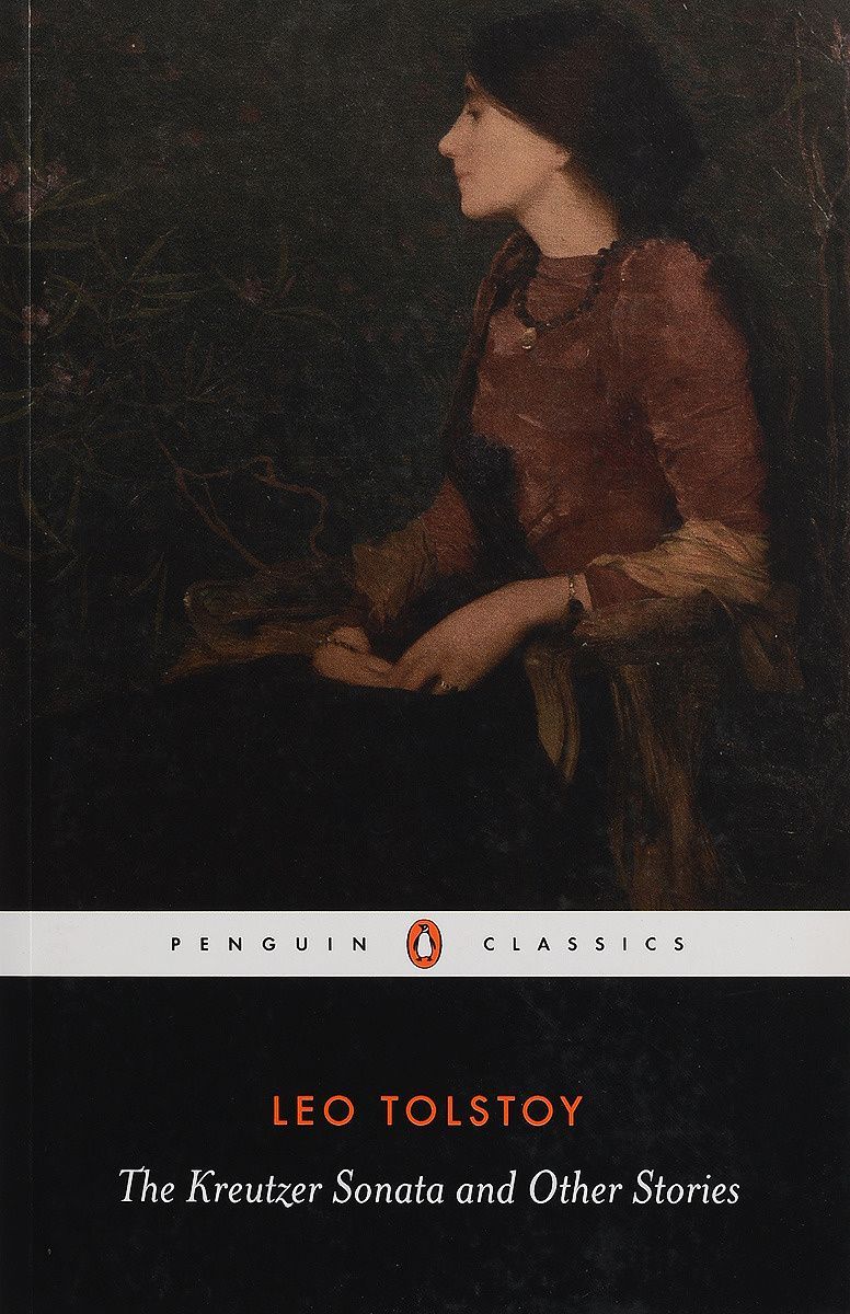 Kreutzer Sonata and Other Stories Kreutzer Sonata and Other Stories