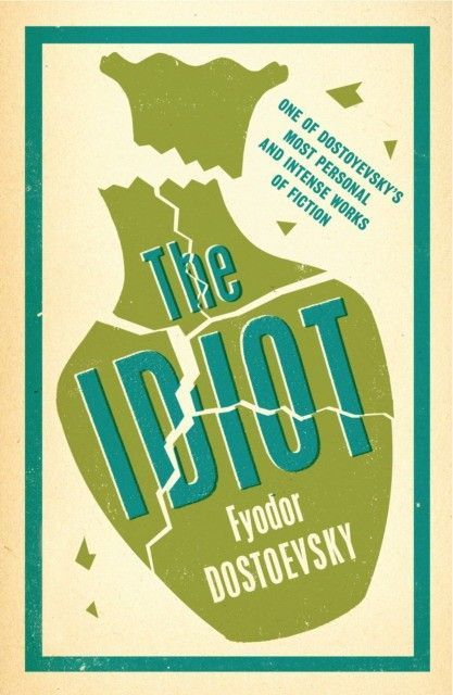 The Idiot The Idiot