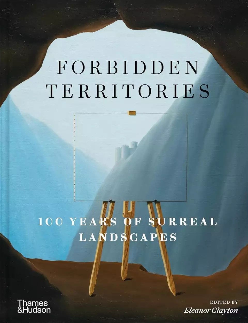 Forbidden Territories: 100 Years of Surreal Landscape
